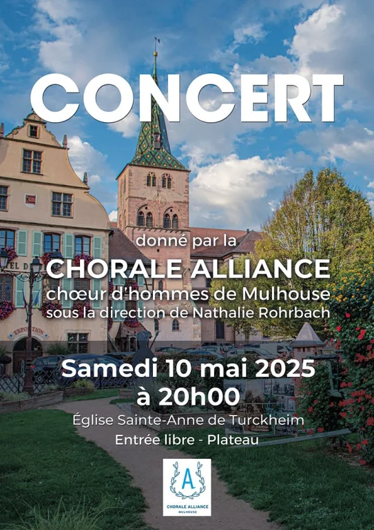 Affiche du concert de la Chorale Alliance à Turckheim, le 10 mai 2025